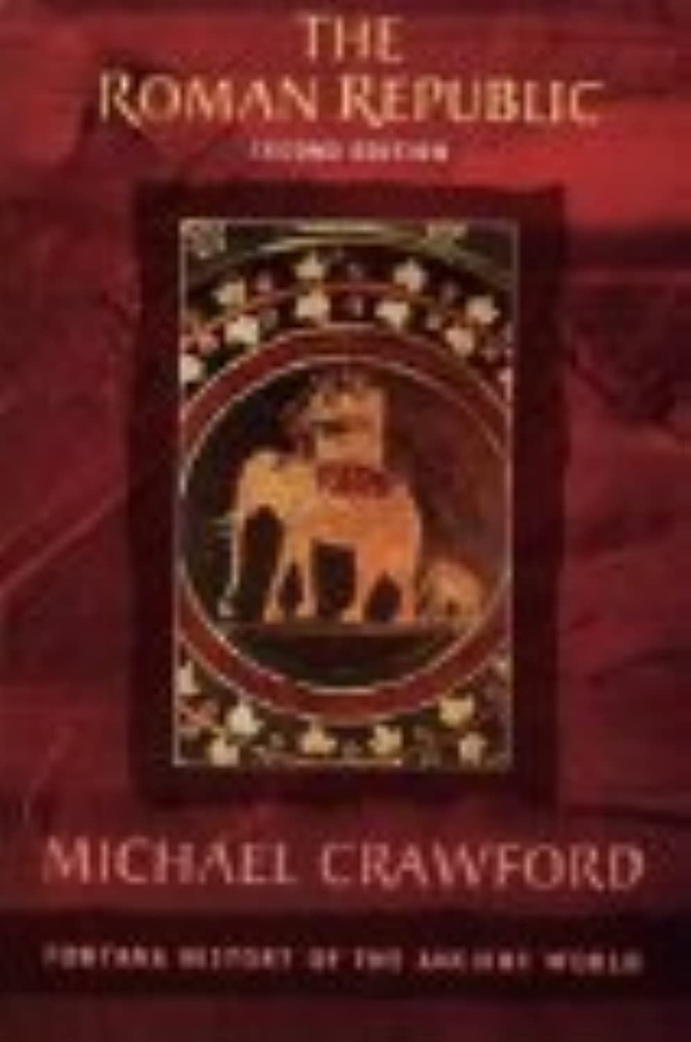 The Roman Republic (Fontana History of the Ancient World)