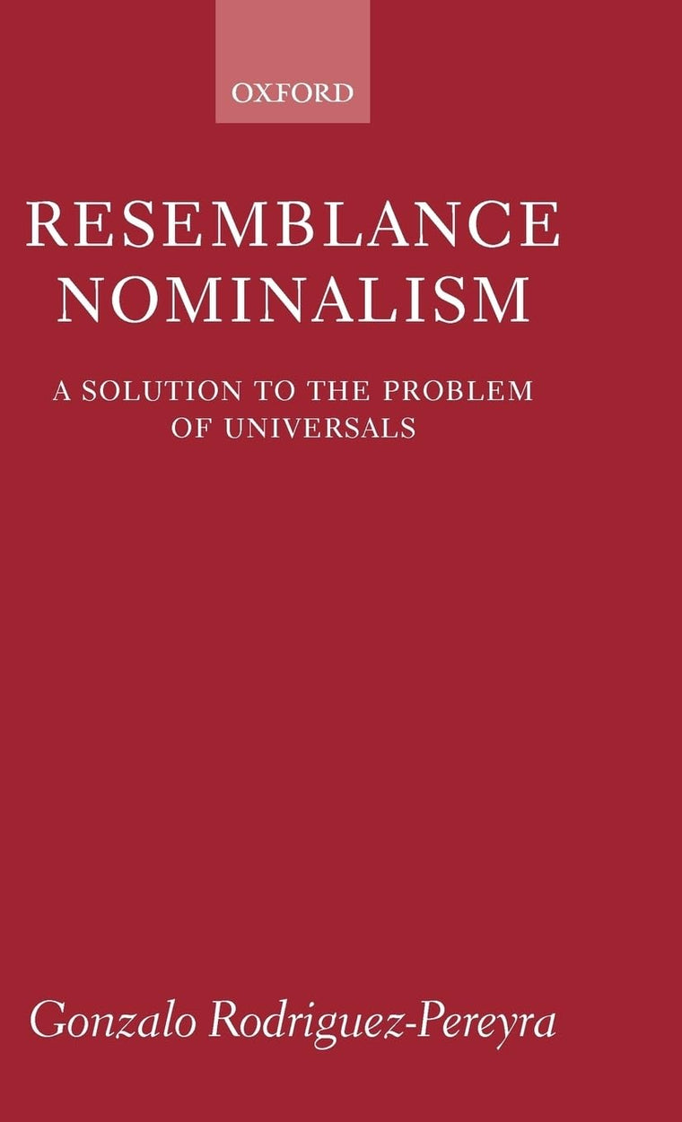 Resemblance Nominalism: A Solution to the Problem of Universals