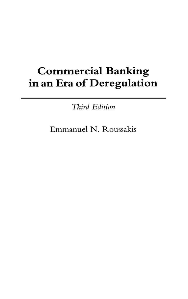 Commercial Banking in an Era of Deregulation (World Literature; 79)