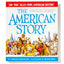 The American Story: 100 True Tales from American History