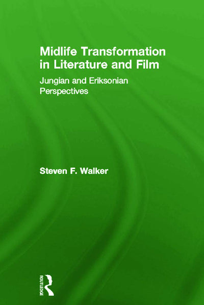 Midlife Transformation in Literature and Film