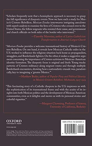 Mexican Exodus: Emigrants, Exiles, and Refugees of the Cristero War