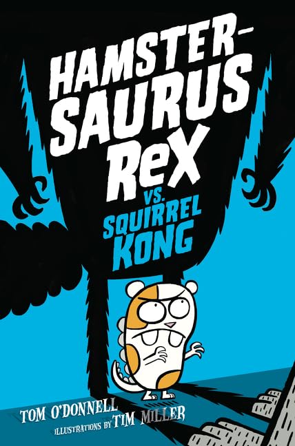 Hamstersaurus Rex vs. Squirrel Kong (Hamstersaurus Rex, 2)