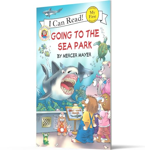 Little Critter: Going to the Sea Park (My First I Can Read)