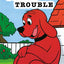Tummy Trouble (Clifford the Big Red Dog) (Big Red Reader Series)