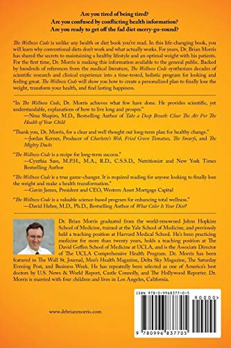The Wellness Code: The Evidence-Based Prescription for Weight Loss, Longevity, Health and Happiness