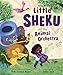 Little Sheku and the Animal Orchestra