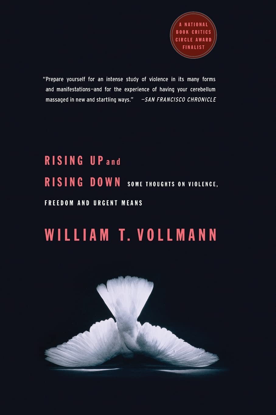 Rising Up and Rising Down: Some Thoughts on Violence, Freedom and Urgent Means
