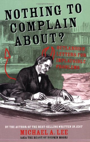 Nothing to Complain About?: Outlandish Letters for Implausible Problems