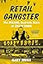 Retail Gangster: The Insane, Real-Life Story of Crazy Eddie