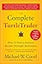 The Complete TurtleTrader: How 23 Novice Investors Became Overnight Millionaires
