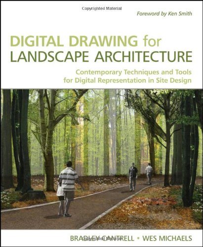 Digital Drawing for Landscape Architecture: Contemporary Tec