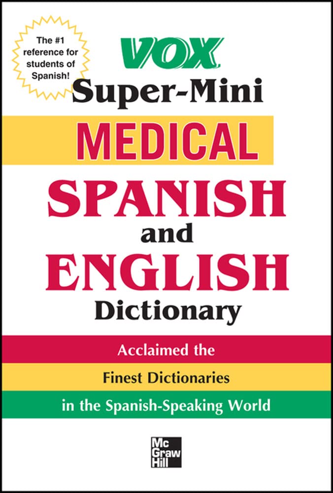 Vox Medical Spanish and English Dictionary (VOX Dictionary Series)