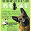 Divine Canine: The Monks' Way to a Happy, Obedient Dog