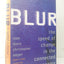 Blur: The Speed of Change In the Connected Economy