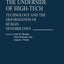 The Underside of High-Tech: Technology and the Deformation of Human Sensibilities (Contributions in Sociology)