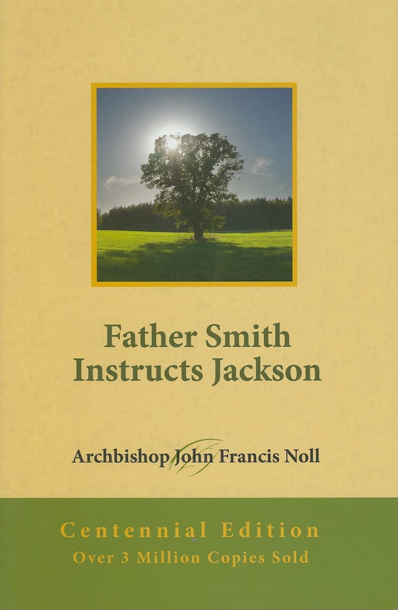 Father Smith Instructs Jackson: Centennial Edition