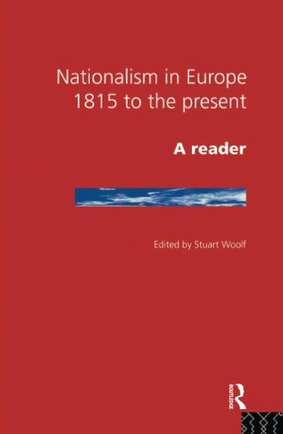 Nationalism in Europe: From 1815 to the Present