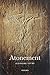 Atonement (Oxford Studies in Analytic Theology)
