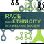 Race and Ethnicity in a Welfare Society