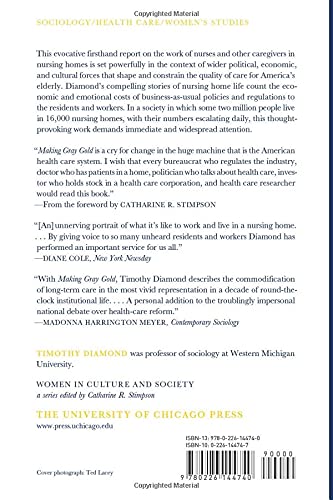 Making Gray Gold: Narratives of Nursing Home Care (Women in Culture and Society)