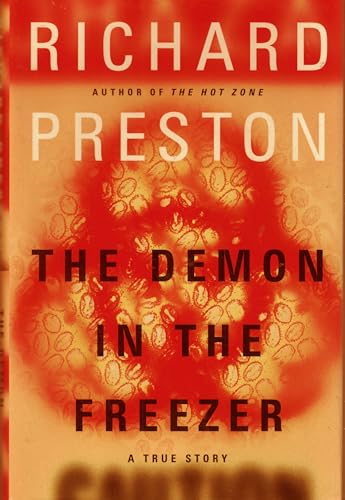 The Demon in the Freezer: A True Story