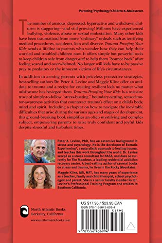 Trauma-Proofing Your Kids: A Parents' Guide for Instilling Confidence, Joy and Resilience