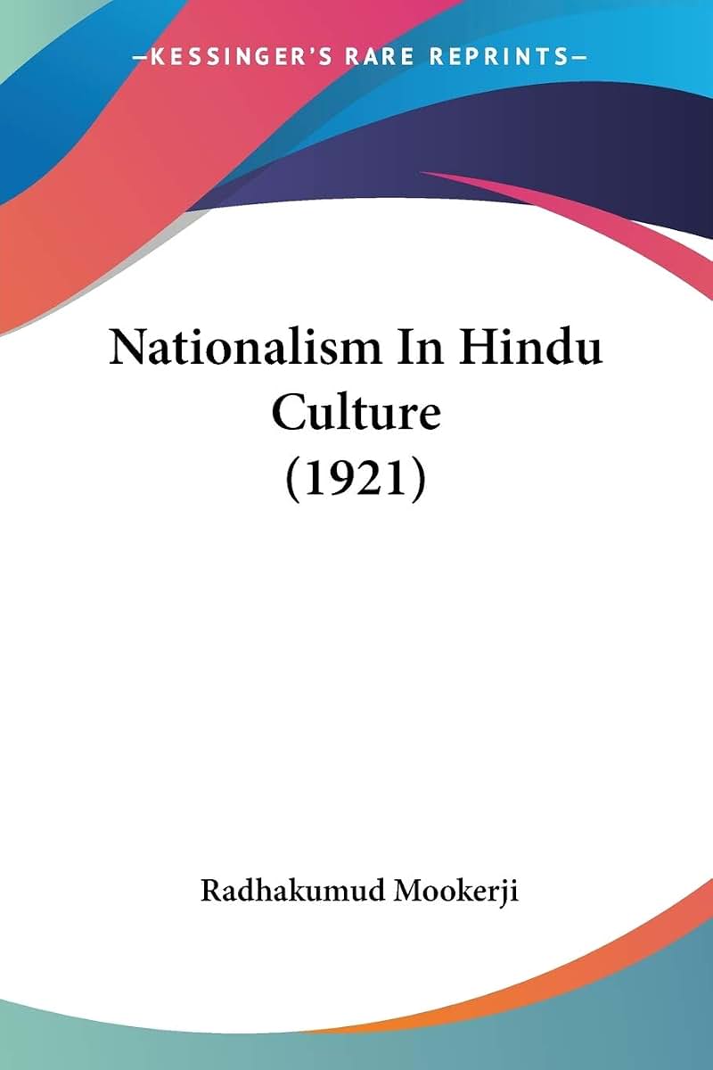 Nationalism In Hindu Culture (1921)