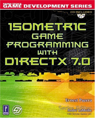 Isometric Game Programming with DirectX 7.0 w/CD by Pazera,