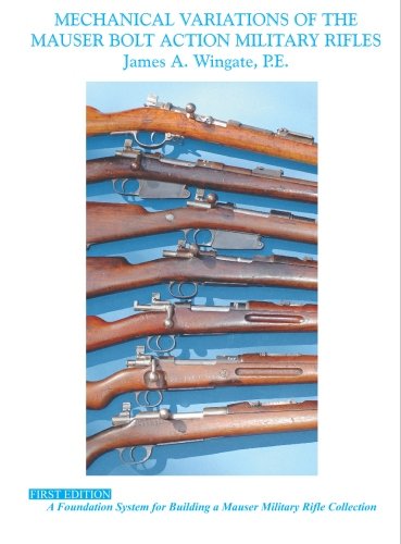 Mechanical Variations of Mauser Bolt Action Military Rifles