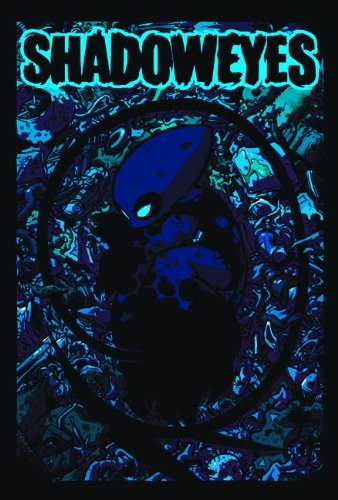 Shadoweyes Volume One