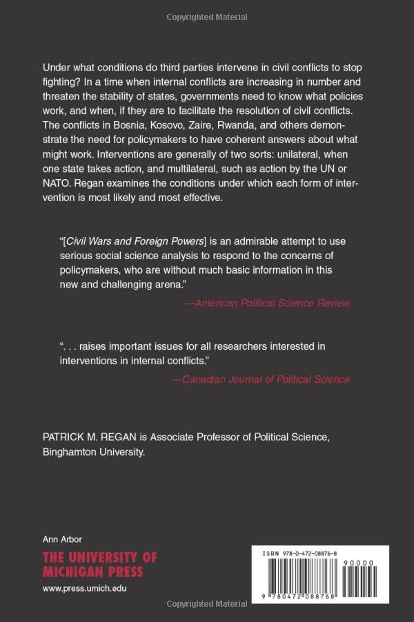 Civil Wars and Foreign Powers: Outside Intervention in Intrastate Conflict