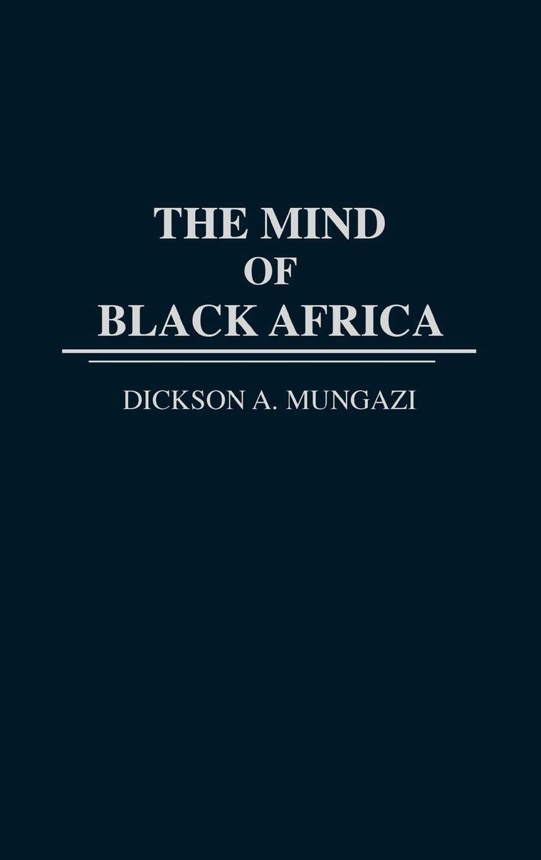 The Mind of Black Africa