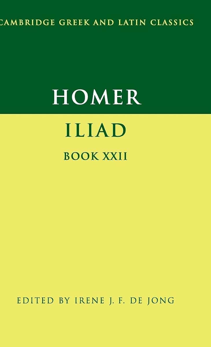 Homer: Iliad Book 22 (Cambridge Greek and Latin Classics)