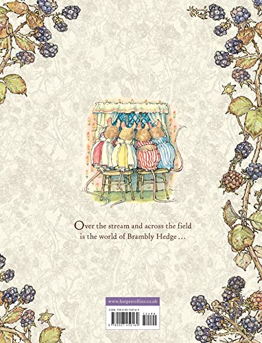The Complete Brambly Hedge: The gorgeously illustrated childrens classics delighting kids and parents!