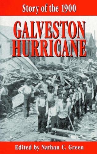 Story of the 1900 Galveston Hurricane (Hurricane Series)