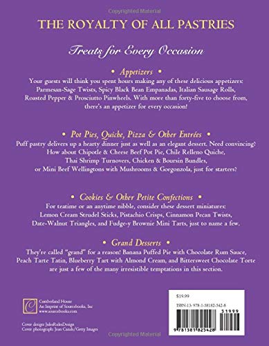 Puff Pastry Perfection: More Than 175 Recipes for Appetizers, Entrees, & Sweets Made with Frozen Puff Pastry Dough