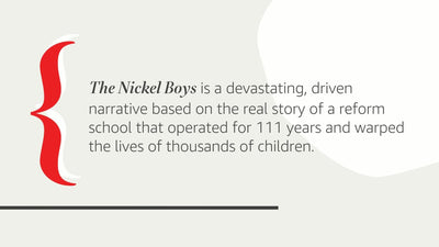 The Nickel Boys (Winner 2020 Pulitzer Prize for Fiction): A