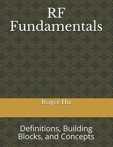 RF Fundamentals: Definitions, Components, and Concepts