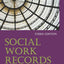 Social Work Records