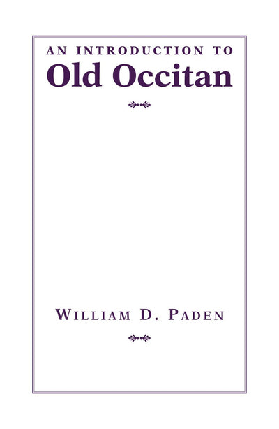 An Introduction to Old Occitan (Introductions to Older Languages)