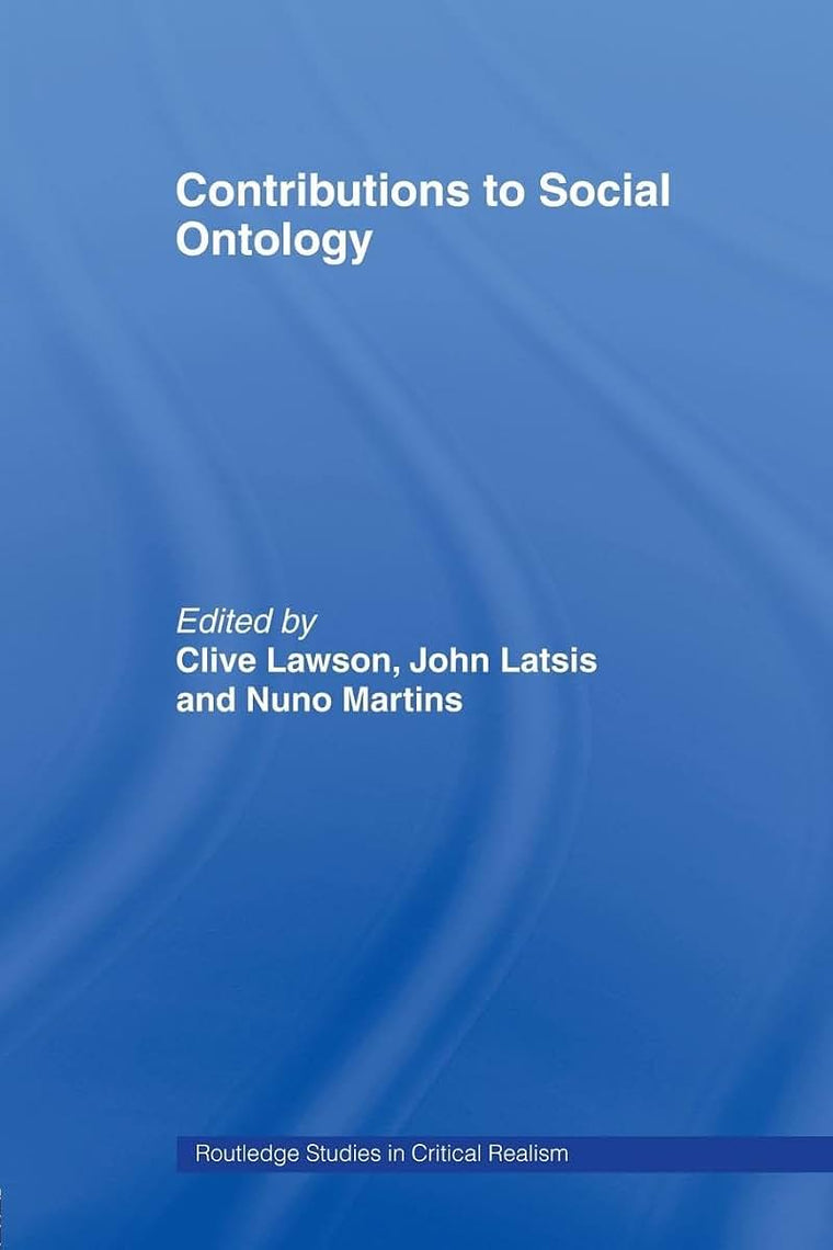 Contributions to Social Ontology (Routledge Studies in Critical Realism)