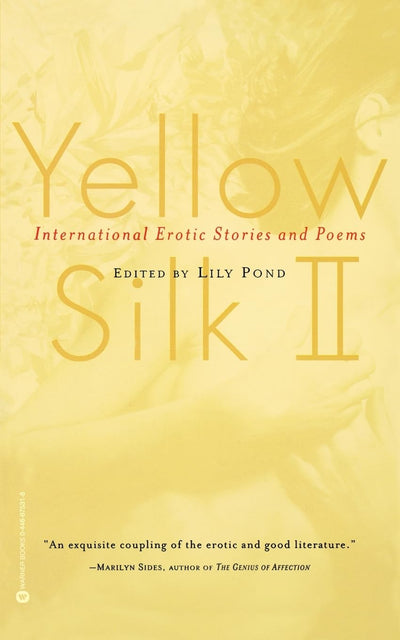 Yellow Silk II: International Erotic Stories and Poems