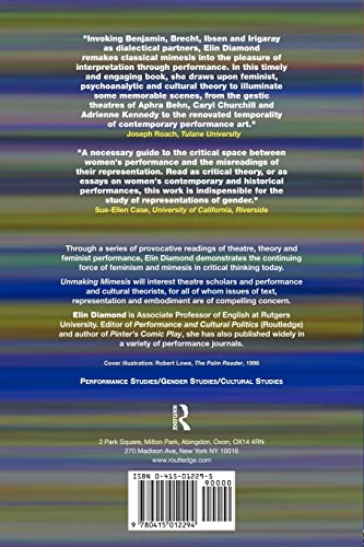 Unmaking Mimesis: Essays on Feminism and Theatre