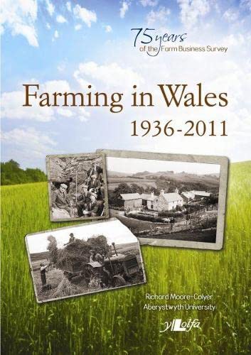 Farming in Wales 1936-2011: 75 Years of the Farm Business Survey