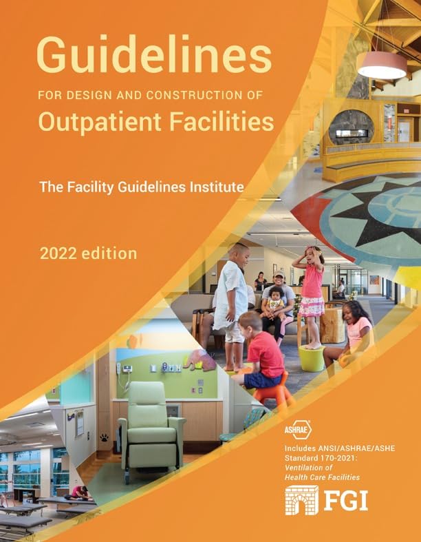 2022 FGI Guidelines for Design and Construction of Outpatient Facilities