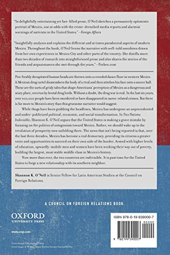 Two Nations Indivisible: Mexico, the United States, and the Road Ahead (Council on Foreign Relations (Oxford))