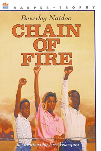 Chain of Fire by Beverley Naidoo (Paperback)