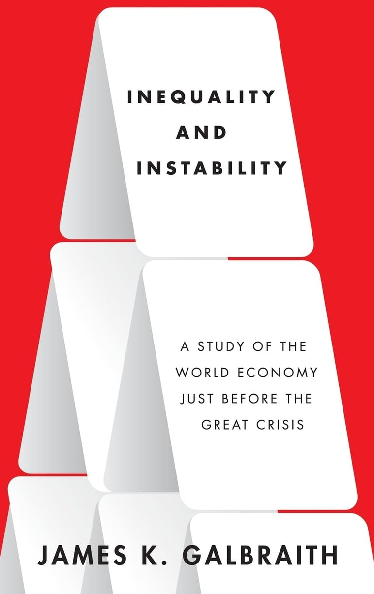 Inequality and Instability: A Study of the World Economy Just Before the Great Crisis