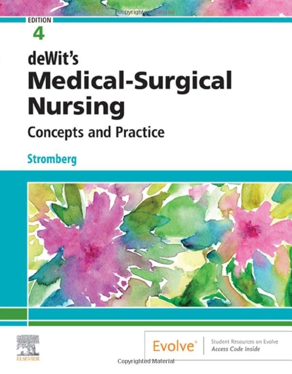 deWit?s Medical-Surgical Nursing: Concepts & Practice